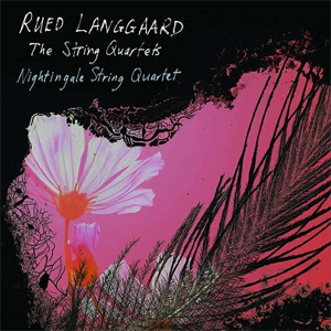 Langgaard : Quatuors