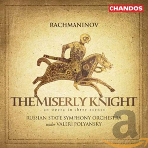 Rachmaninov : Le chvalier avare