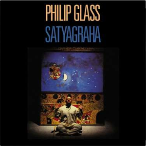 Philip Glass : Satyagraha