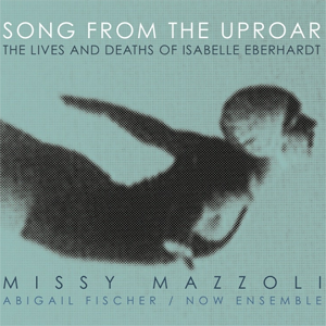 Missy Mazzoli : Songs of the Uproar