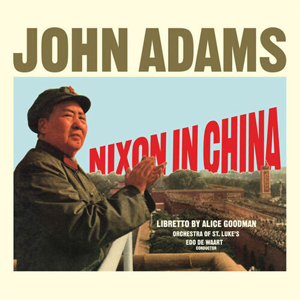 John Adams : Nixon in China
