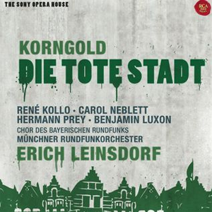 Erich Korngold : Die tote Stadt