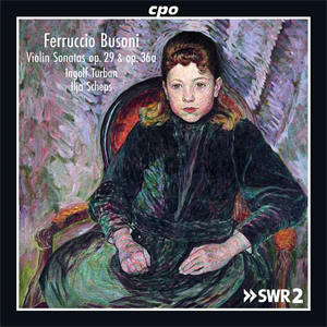 Busoni : Sonates pour violon & piano