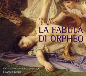 Angelo Poliziano : La Fabula di Orfeo