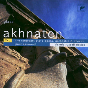 Philip Glass : Akhnaten