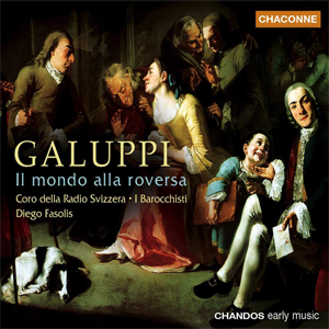 Galuppi : Il mondo alla roversa