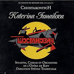 Dimitri Schostakovitch : Katerina Ismailova