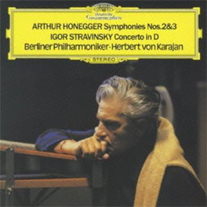 Honegger : Symphonies 2 & 3